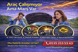 Araç Çalışmıyor Ama Marş Var