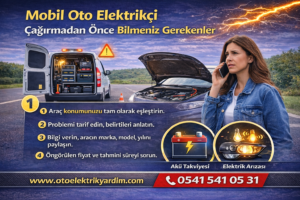 Mobil Oto Elektrikçi Çağırmadan Önce