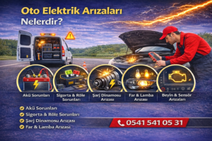 Oto Elektrik Arızaları Nelerdir